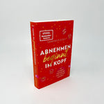 Abnehmen beginnt im Kopf (Innenansicht)