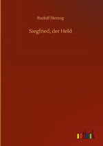 Siegfried, der Held