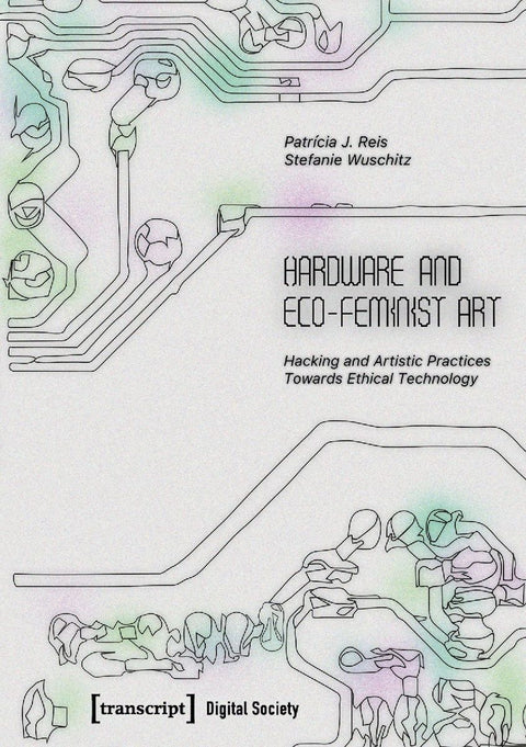 Hardware and Eco-Feminist Art