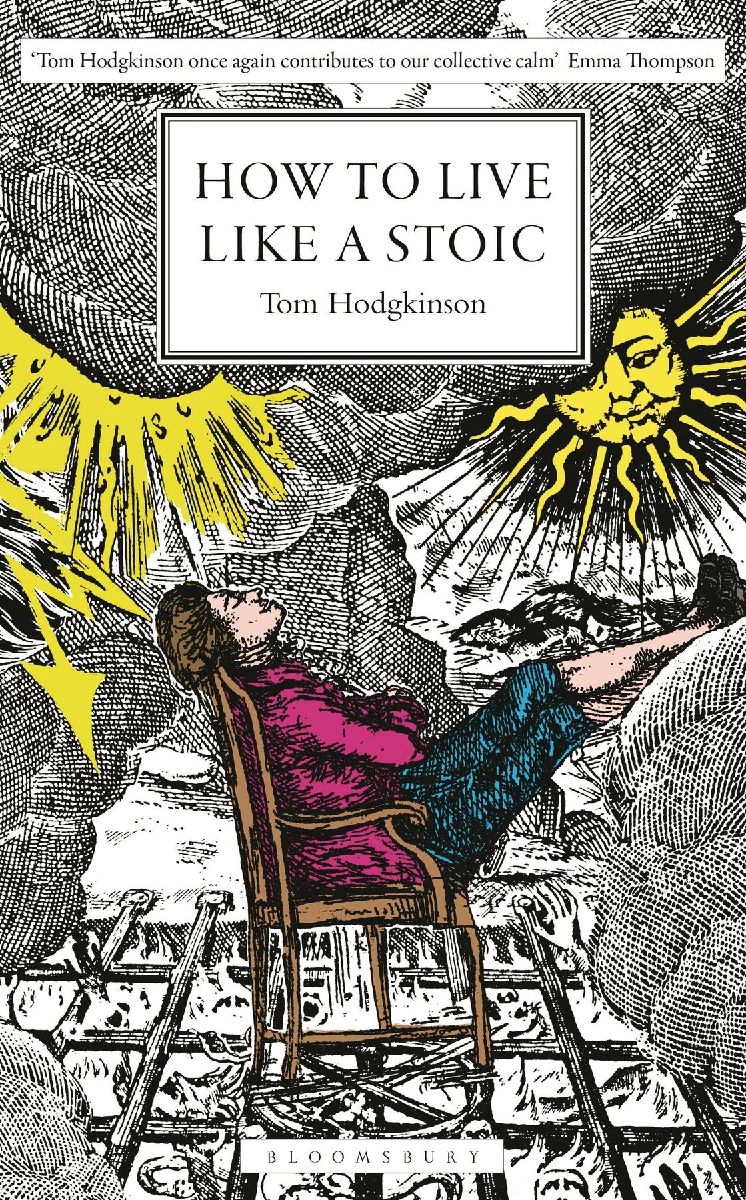 How to Live Like a Stoic