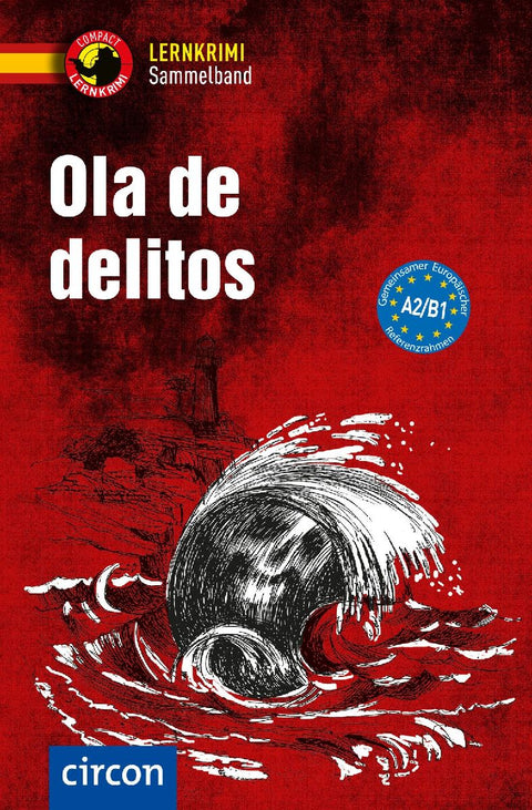 Ola de delitos. Spanisch A2-B1
