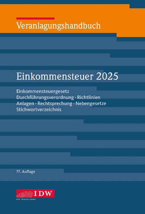 Veranlagungshandbuch Einkommensteuer 2025, 77.Auflage