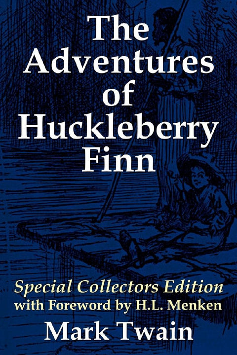 The Adventures of Huckleberry Finn