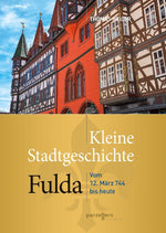 Kleine Stadtgeschichte Fulda