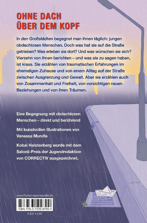 Wie Treibholz auf Asphalt - Junge Menschen erzählen von ihrem Leben auf der Straße