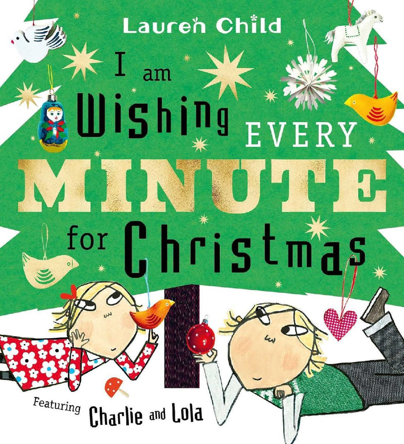 I am Wishing Every Minute for Christmas