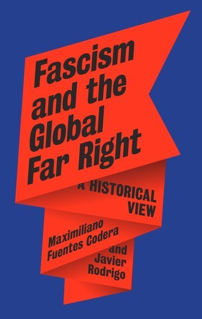 Fascism and the Global Far Right