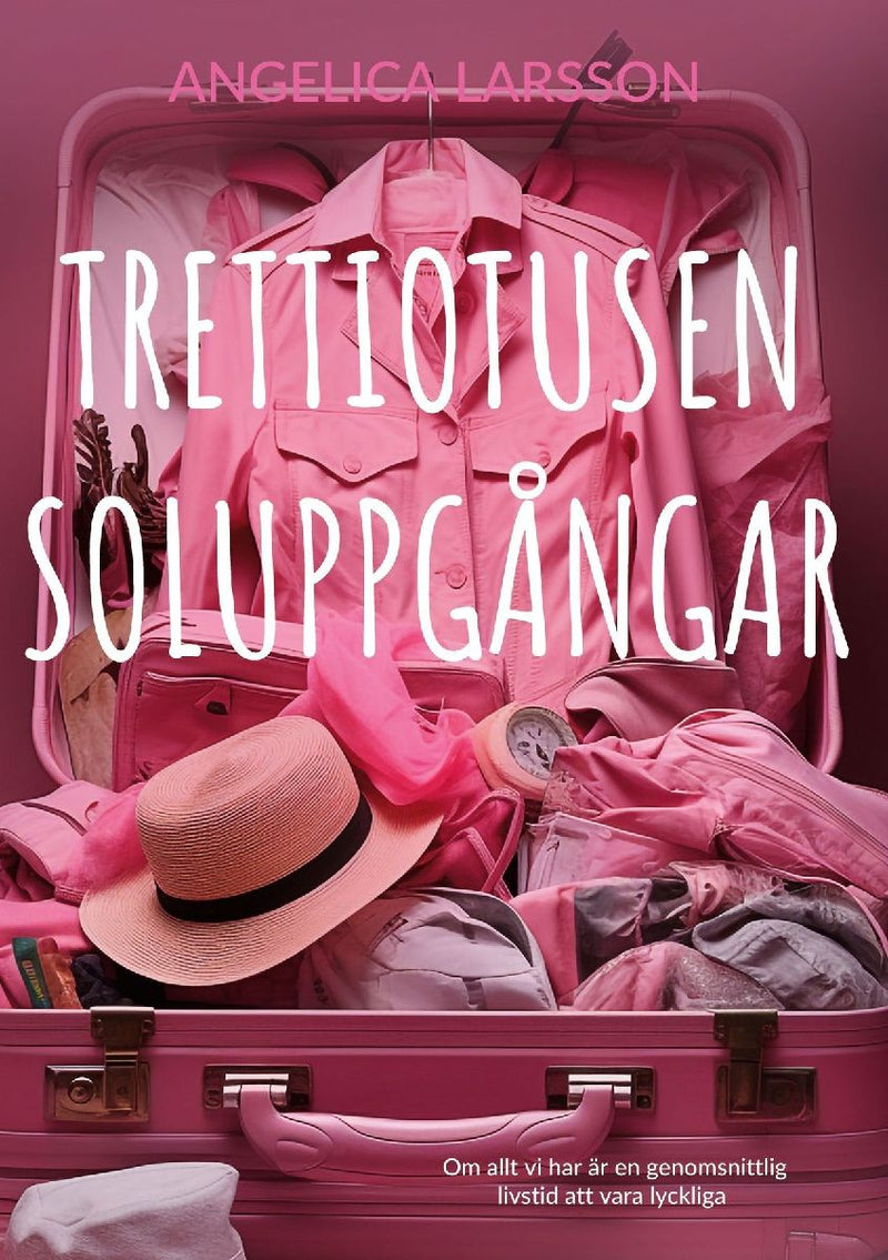 Trettiotusen soluppgångar