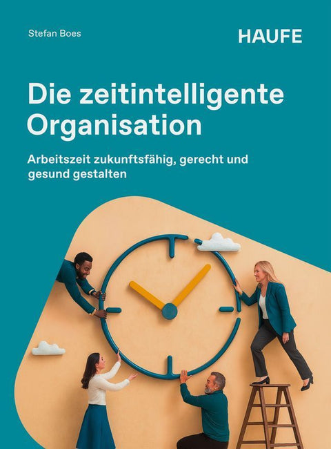 Die zeitintelligente Organisation