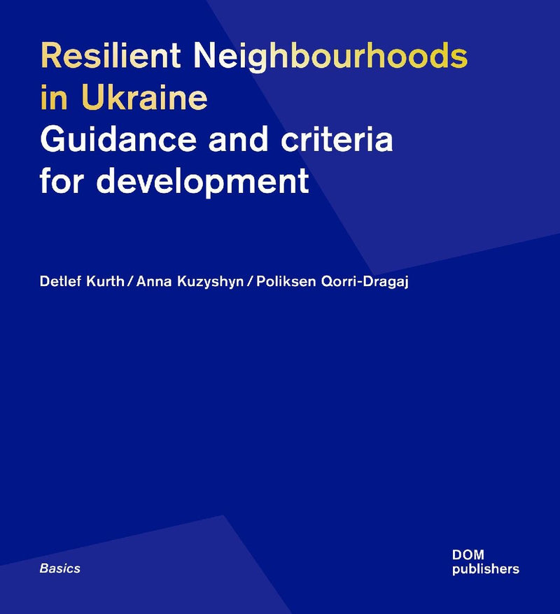 Resilient Neighbourhoods in Ukraine