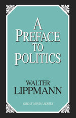 Preface to Politics