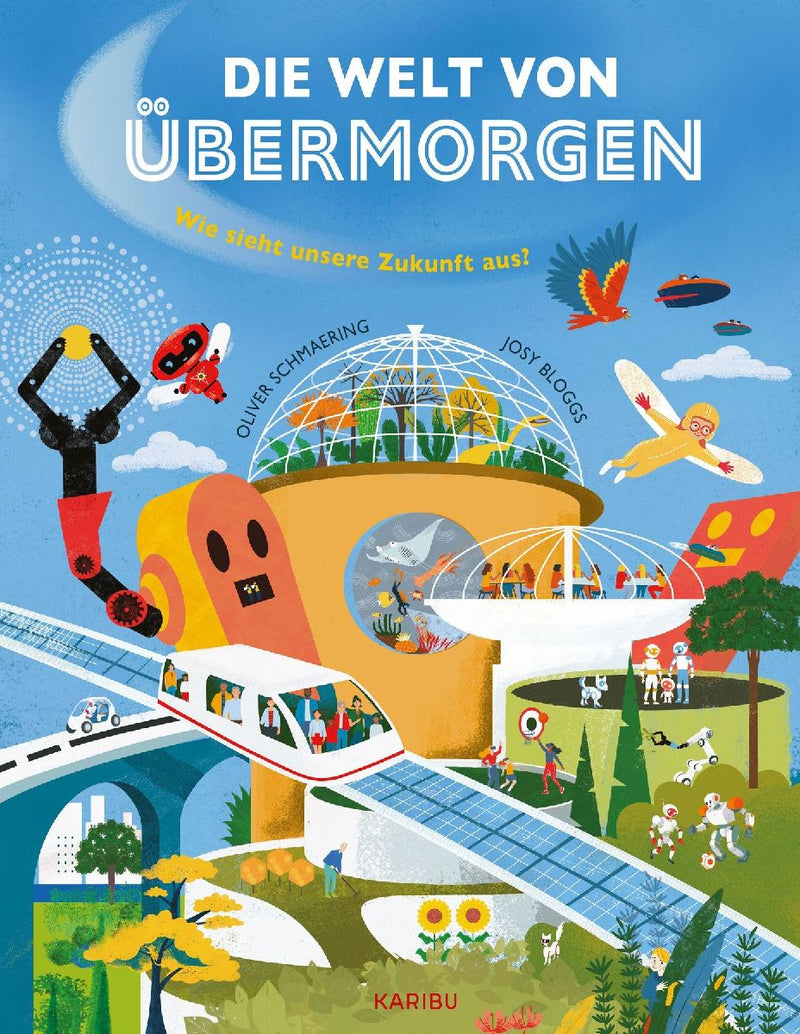 Die Welt von übermorgen - Wie sieht unsere Zukunft aus?