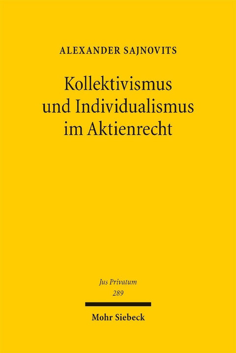 Kollektivismus und Individualismus im Aktienrecht