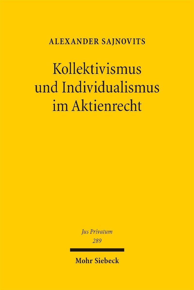 Kollektivismus und Individualismus im Aktienrecht