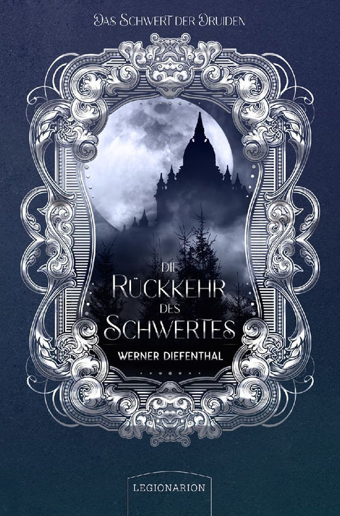 Das Schwert der Druiden - Die Rückkehr des Schwertes