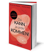 Da kann ja jede kommen!