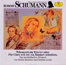 Wir Entdecken Komponisten - Schumann: Träumereien