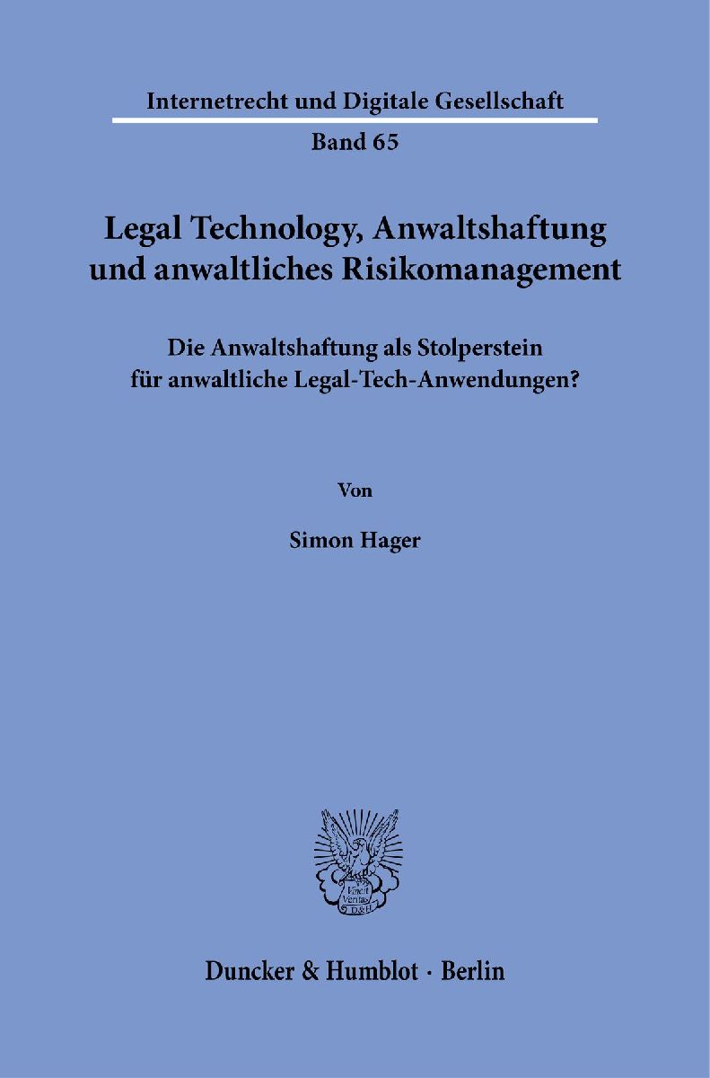Legal Technology, Anwaltshaftung und anwaltliches Risikomanagement