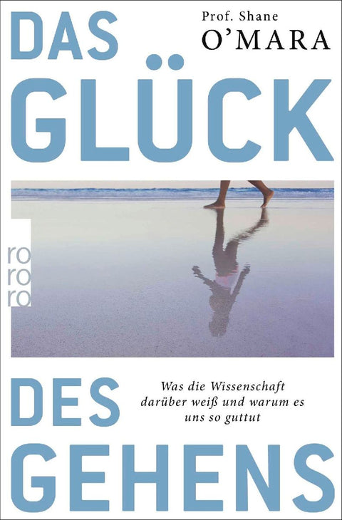 Das Glück des Gehens