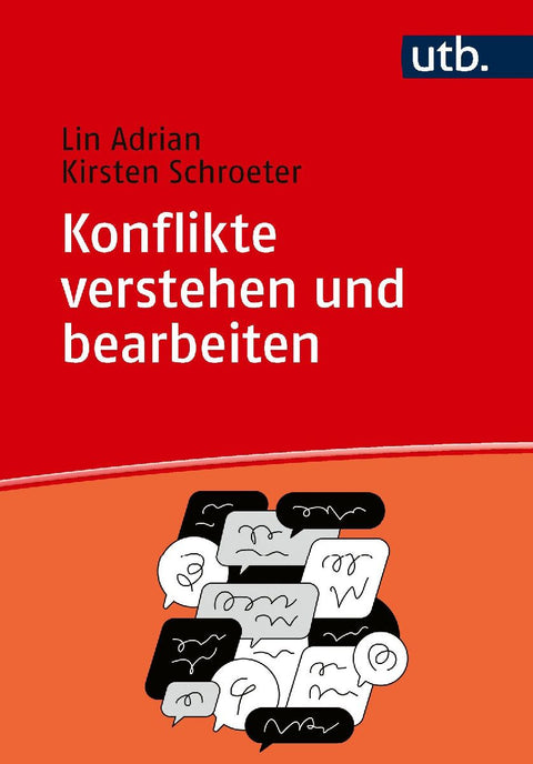 Konflikte verstehen und bearbeiten