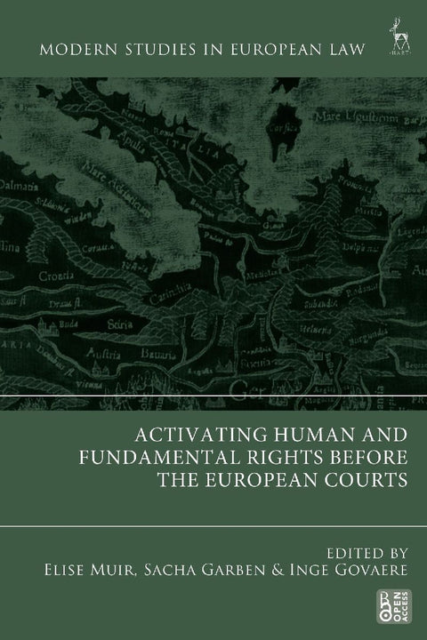 Activating Human and Fundamental Rights Before the European Courts