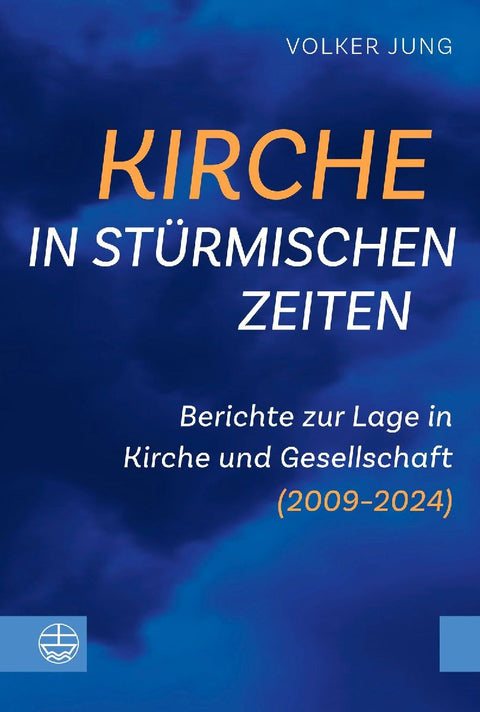 Kirche in stürmischen Zeiten