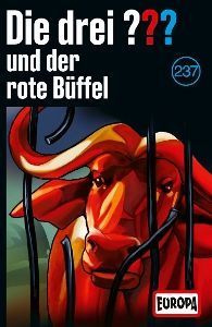 Die drei ??? 237: und der rote Büffel