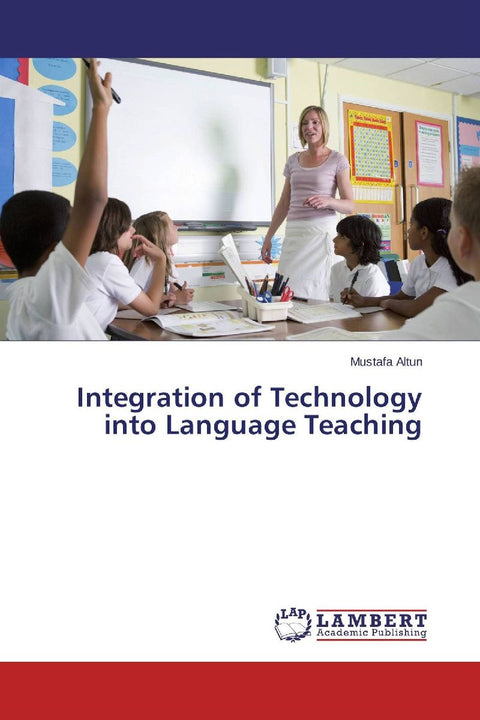 Integration of Technology into Language Teaching