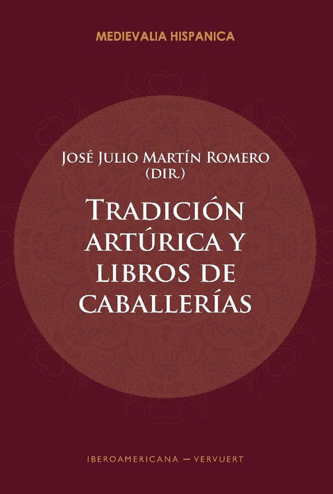 Tradición artúrica y libros de caballerías