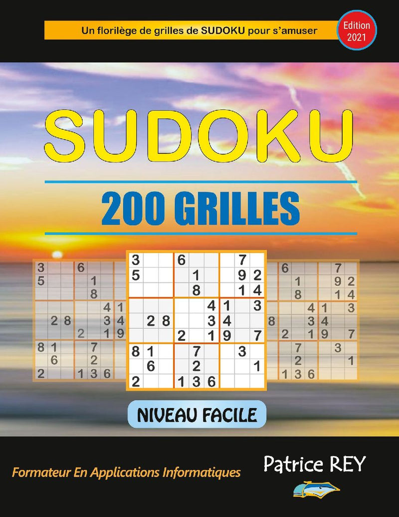 Sudoku 200 grilles niveau facile (edition 2021)