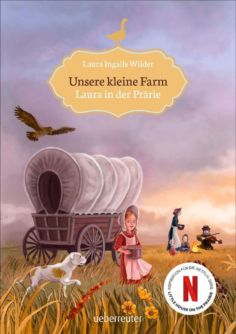 Unsere kleine Farm - Laura in der Prärie (Unsere kleine Farm, Bd. 2)