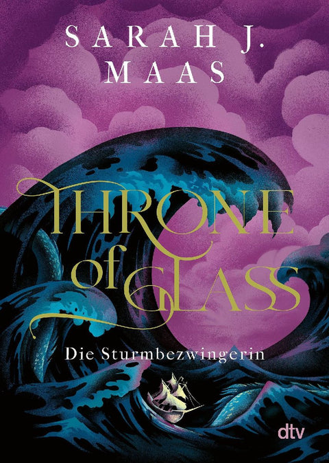 Throne of Glass - Die Sturmbezwingerin