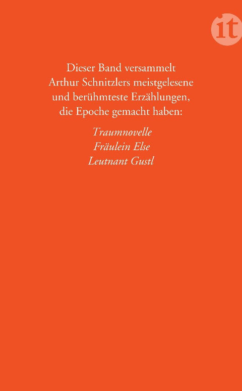 Traumnovelle. Fräulein Else. Leutnant Gustl