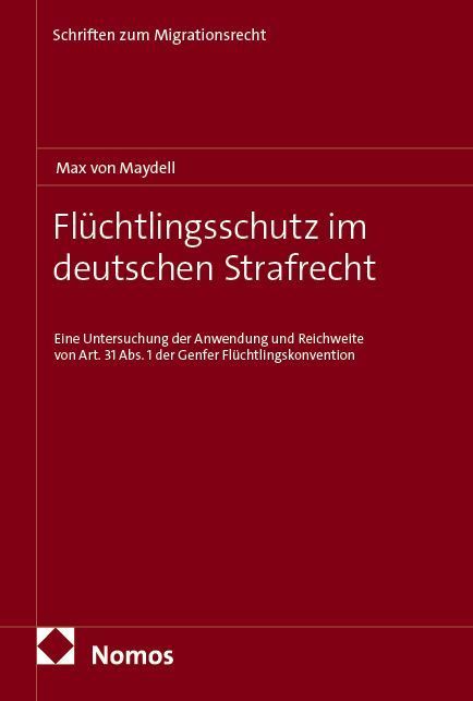 Flüchtlingsschutz im deutschen Strafrecht