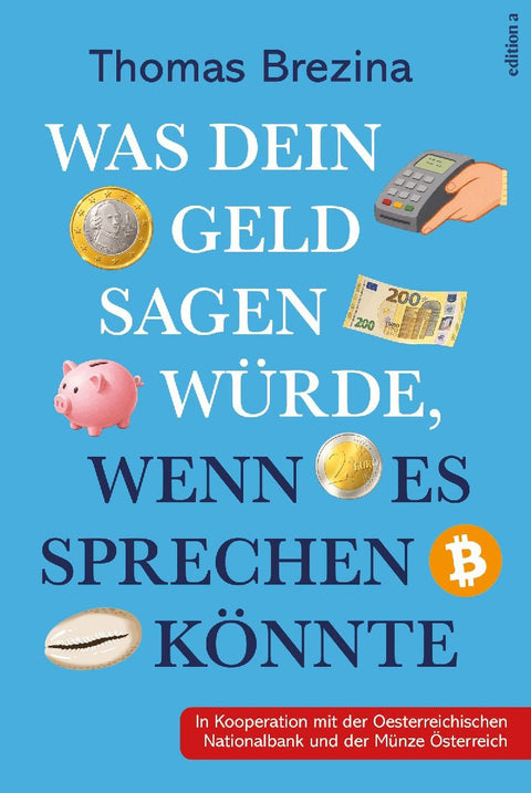Was dein Geld sagen würde, wenn es sprechen könnte