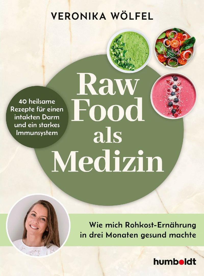 Raw Food als Medizin