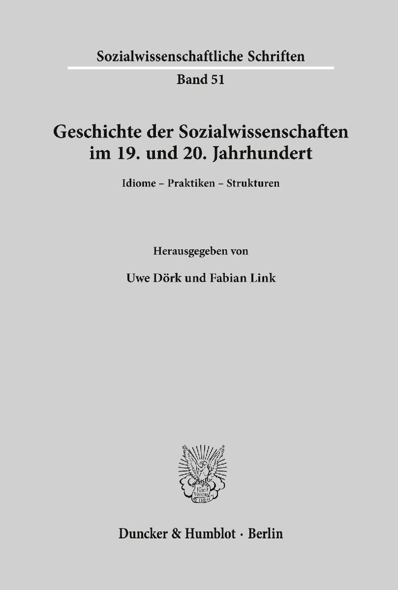 Geschichte der Sozialwissenschaften im 19. und 20. Jahrhundert.