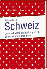 Ach Du liebe Schweiz