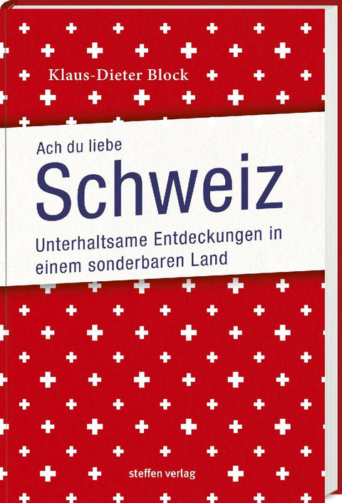 Ach Du liebe Schweiz