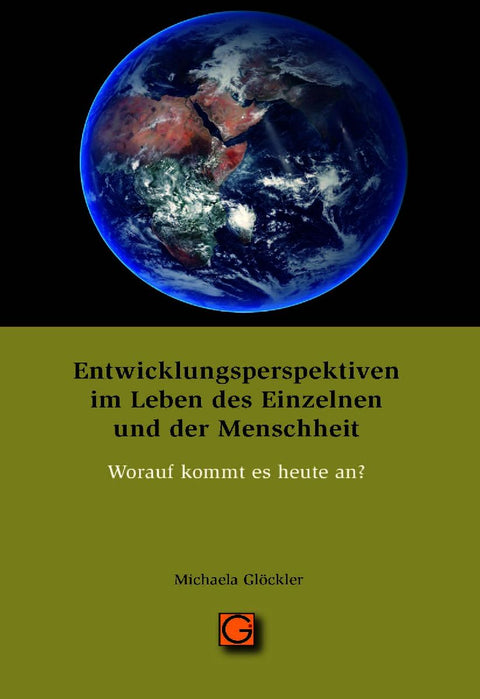 Entwicklungsperspektiven im Leben des Einzelnen und der Menschheit