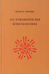 Die Theosophie des Rosenkreuzers