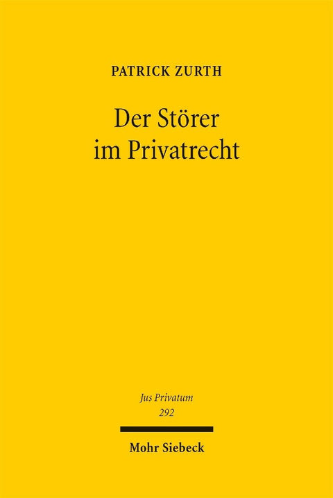 Der Störer im Privatrecht