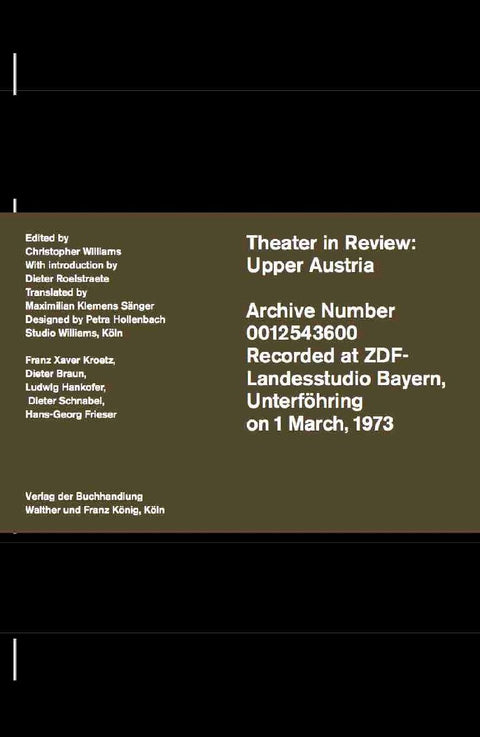 Christopher Williams. Theatre in Review: Upper Austria