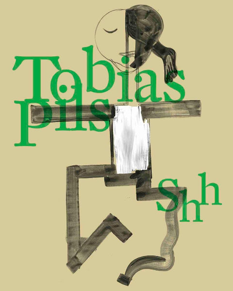 Tobias Pils. Shh (Eng. Ausgabe)