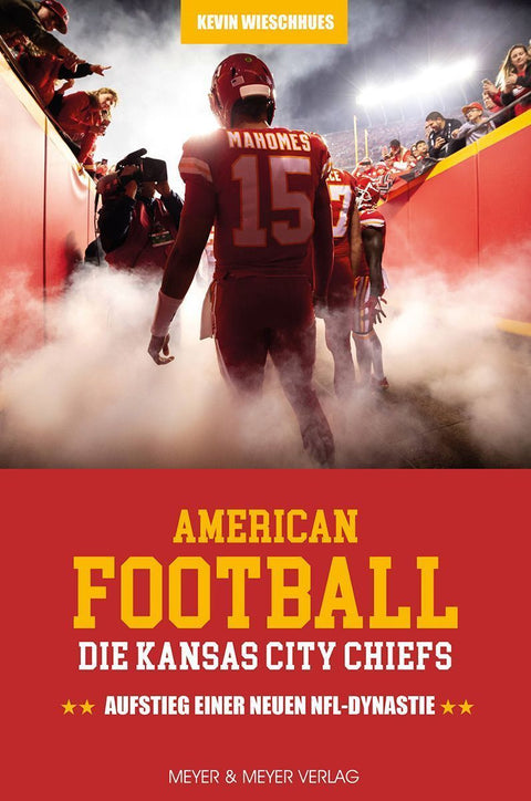 American Football: Die Kansas City Chiefs