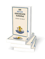 Die kürzeste Geschichte Europas