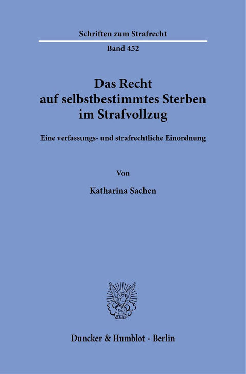 Das Recht auf selbstbestimmtes Sterben im Strafvollzug