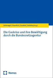 Die Gaskrise und ihre Bewältigung durch die Bundesnetzagentur
