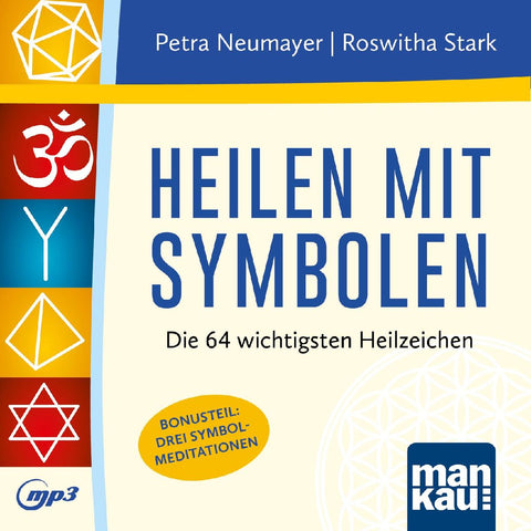 Heilen mit Symbolen. Hörbuch