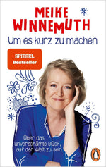 Um es kurz zu machen
